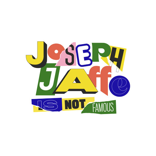 Joseph Jaffe is Not Famous