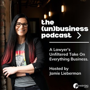 the (un)business podcast with Jamie Lieberman