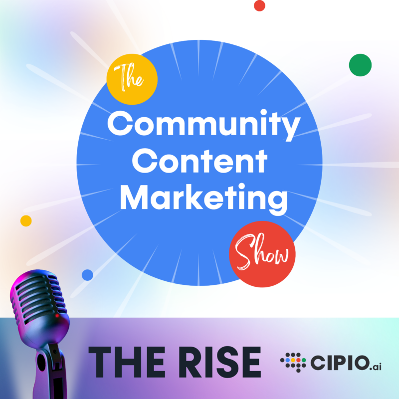 The Rise - The Community Content Marketing Show