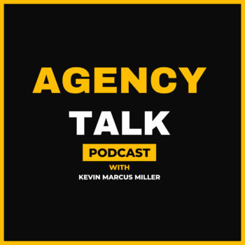 Agency Talk Podcast