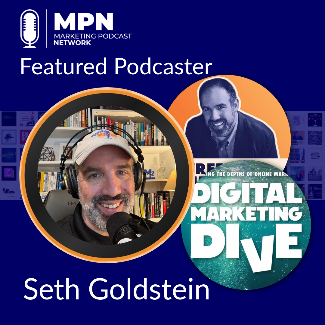 MPN Featured Podcaster Seth Goldstein