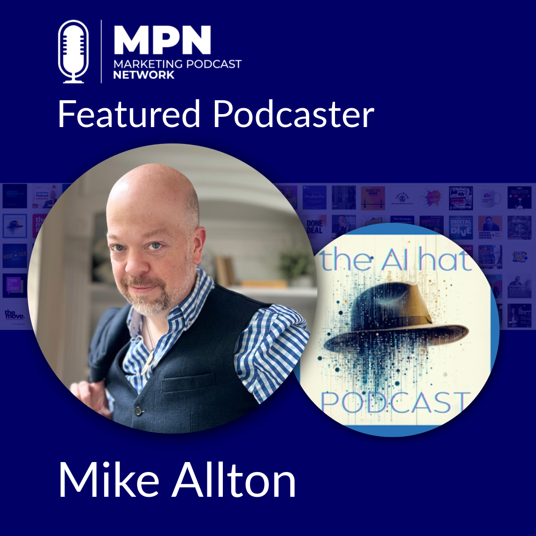 Featured Podcaster Mike Allton